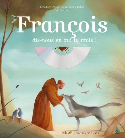 Image de François, dis-nous en qui tu crois