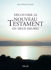 Image de Découvrir le Nouveau Testament en deux heures