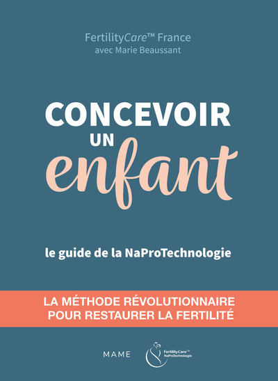 Picture of Concevoir un enfant. Restaurer la fertilité avec la Naprotechnologie