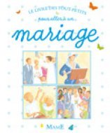 Image de LIVRE DES TOUT-PETITS POUR ALLER A UN MARIAGE (LE)
