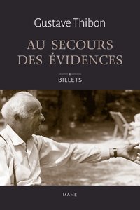 Image de Au secours des évidences - Billets de Gustave Thibon