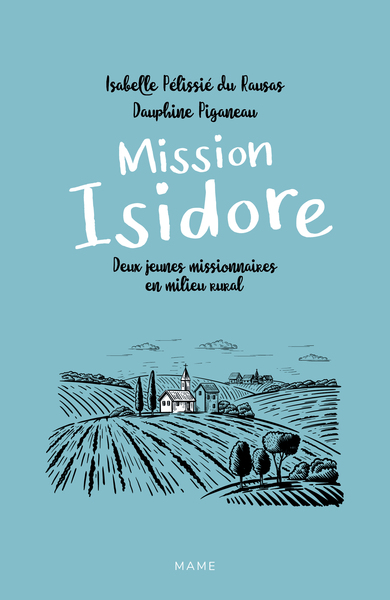 Image de Mission Isidore. Deux jeunes missionnaires en milieu rural