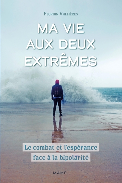 Picture of Ma vie aux deux extrêmes