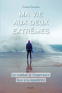 Picture of Ma vie aux deux extrêmes
