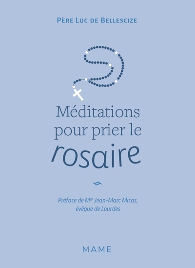 Picture of Méditations pour prier le rosaire