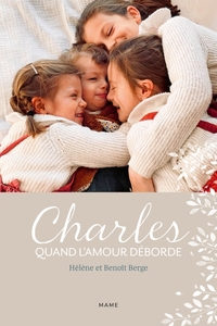 Image de Charles. Quand l'amour déborde