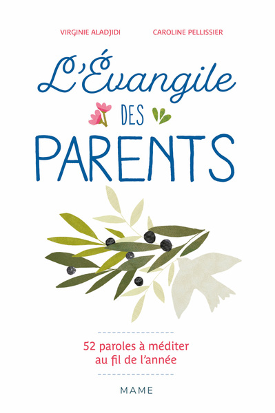 Picture of L'évangile des parents 52 paroles de Jésus à méditer au fil de l'année