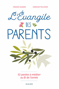 Picture of L'évangile des parents 52 paroles de Jésus à méditer au fil de l'année