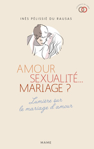 Picture of Amour, sexualité mariage ?
