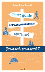 Image de Petit guide de l'accompagnement spirituel. Pour qui ? Pour quoi ?