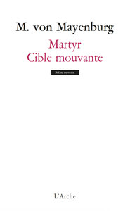 Picture of Martyr / Cible mouvante