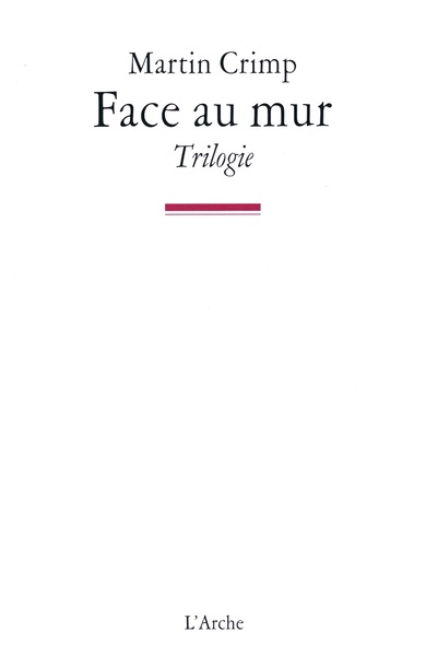 Image de Face au Mur - Trilogie