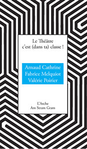 Image de Le théâtre c'est (dans ta) classe !
