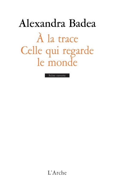 Picture of À la trace / Celle qui regarde le monde