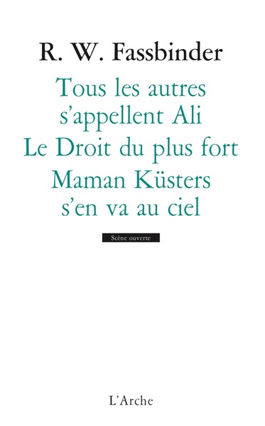 Picture of Tous les autres s'appellent Ali / Le droit du plus fort / Maman Küsters s'en va au ciel