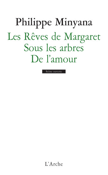 Picture of Les Rêves de Margaret / Sous les arbres / De l’amour