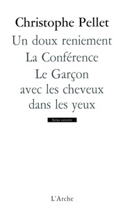 Picture of Un doux reniement / La Conférence / Le Garçon avec les cheveux dans les yeux
