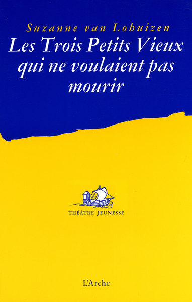 Image de Les Trois Petits Vieux qui ne voulaient pas mourir