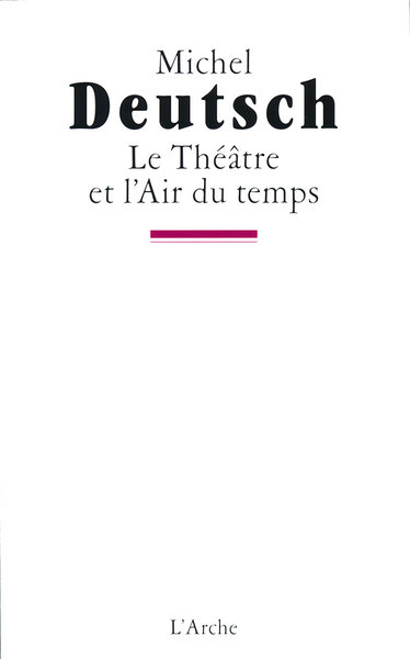 Picture of Le Théâtre et l'Air du temps