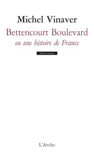 Image de Bettencourt Boulevard ou une histoire de France