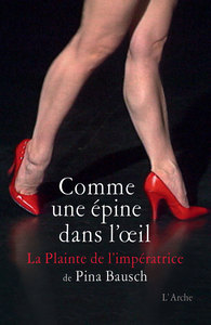 Picture of Comme une épine dans l'oeil - La Plainte de l'impératrice