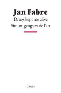 Image de Drugs kept me alive / Simon, gangster de l'art