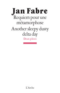 Picture of Requiem pour une métamorphose / Another sleepy, dusty, delta day