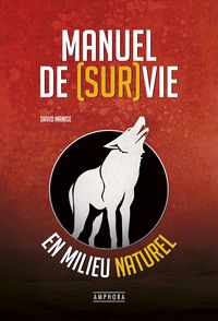 Image de Manuel de survie en milieu naturel