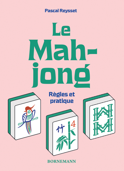 Image de Le Mahjong : Règles et pratique