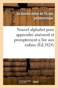 Image de Nouvel alphabet pour apprendre aisément et promptement a lire aux enfans