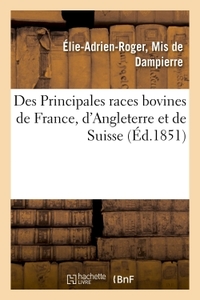 Image de Des Principales races bovines de France, d'Angleterre et de Suisse