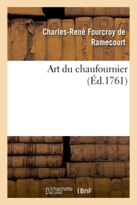 Image de Art du chaufournier, par M. Fourcroy de Ramecourt,