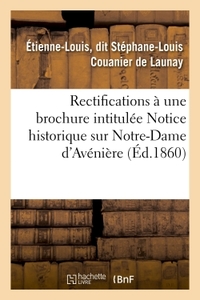 Picture of Rectifications à une brochure de M. Maignan intitulée Notice historique sur Notre-Dame d'Avénières