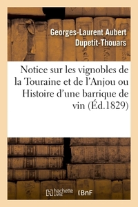 Picture of Notice sur les vignobles de la Touraine et de l'Anjou ou Histoire d'une barrique de vin