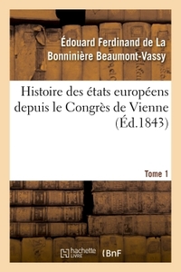 Picture of Histoire des états européens depuis le Congrès de Vienne