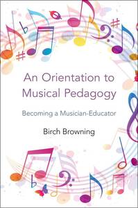 Picture of AN ORIENTATION TO MUSICAL PEDAGOGY