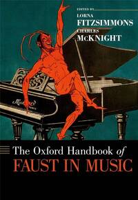 Picture of THE OXFORD HANDBOOK OF FAUST IN MUSIC