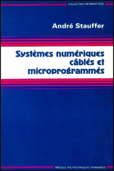 Picture of Systèmes numériques câblés et microprogrammés