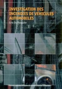 Picture of Investigation des incendies de véhicules automobiles
