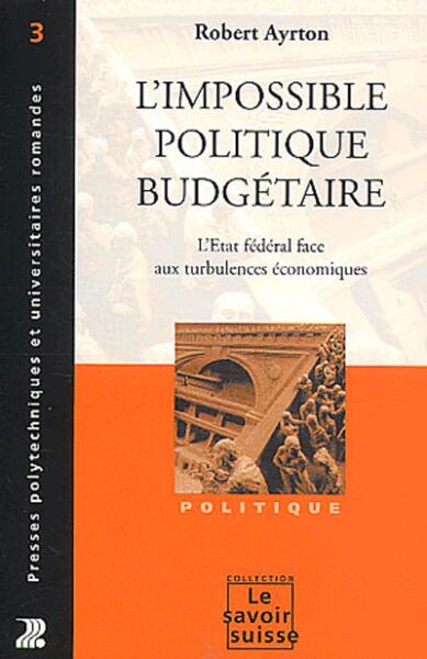 Image de L'Impossible Politique Budgetaire