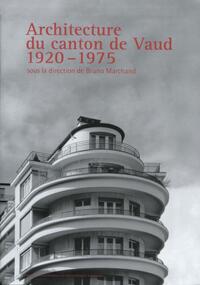 Image de Architecture du canton de Vaud 1920-1975
