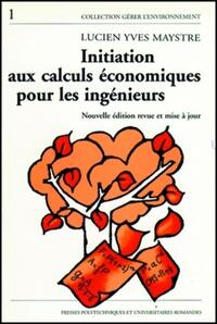 Picture of Initiation aux calculs économiques pour les ingénieurs