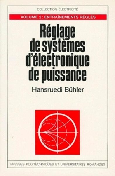 Image de Réglage de systèmes d'électronique de puissance - Volume 2