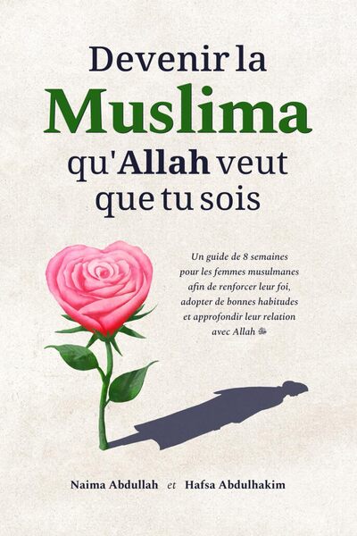 Image de Devenir la Muslima qu'Allah veut que tu sois