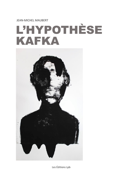 Image de L'HYPOTHÈSE KAFKA