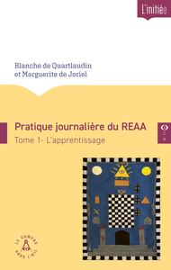 Image de Pratique journalière du REAA Tome 1 L'apprentissage