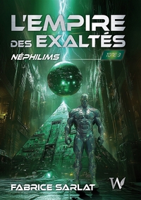Image de L'Empire des Exaltés  : Néphilims Tome 3