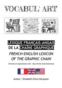 Image de LEXIQUE DE LA CHAÎNE GRAPHIQUE (FR-EN)
