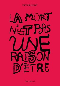 Picture of La mort n'est pas une raison d'être