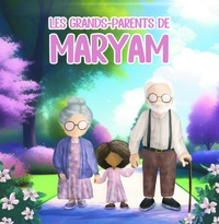 Image de LES GRANDSPARENTS DE MARYAM